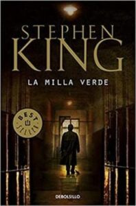 La milla verde 4 la milla verde stephen king
